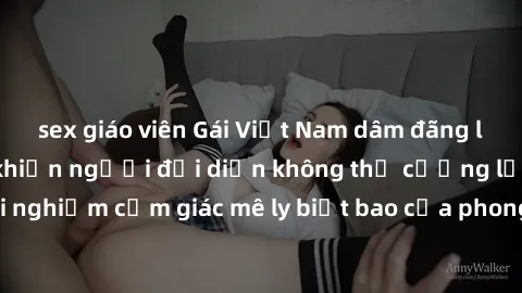 sex giáo viên Gái Việt Nam dâm đãng làm tình say đắm, khiến người đối diện không thể cưỡng lại được. Hãy trải nghiệm cảm giác mê ly biết bao của phong cách yêu đương đậm chất dân tộc!