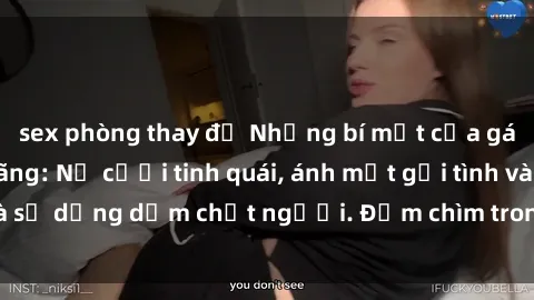 sex phòng thay đồ Những bí mật của gái Việt Nam dâm đãng: Nụ cười tinh quái, ánh mắt gợi tình và sự dụng dẫm chết người. Đắm chìm trong vòng xoay đam mê!