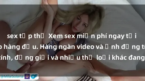 sex tập thể Xem sex miễn phí ngay tại địa chỉ trang web hàng đầu. Hàng ngàn video và ảnh đồng tính, đồng giới và nhiều thể loại khác đang chờ bạn khám phá.