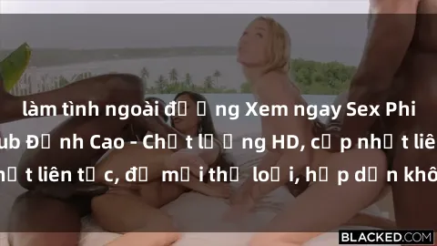 làm tình ngoài đường Xem ngay Sex Phim Hàn Quốc Vietsub Đỉnh Cao - Chất lượng HD, cập nhật liên tục, đủ mọi thể loại, hấp dẫn không thể bỏ qua!