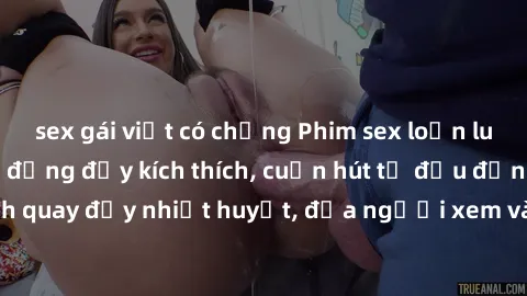 sex gái việt có chồng Phim sex loạn luân Nhật Bản: Hành động đầy kích thích, cuốn hút từ đầu đến cuối. Những cảnh quay đầy nhiệt huyết, đưa người xem vào thế giới độc đáo của tình thân. Đừng bỏ lỡ!